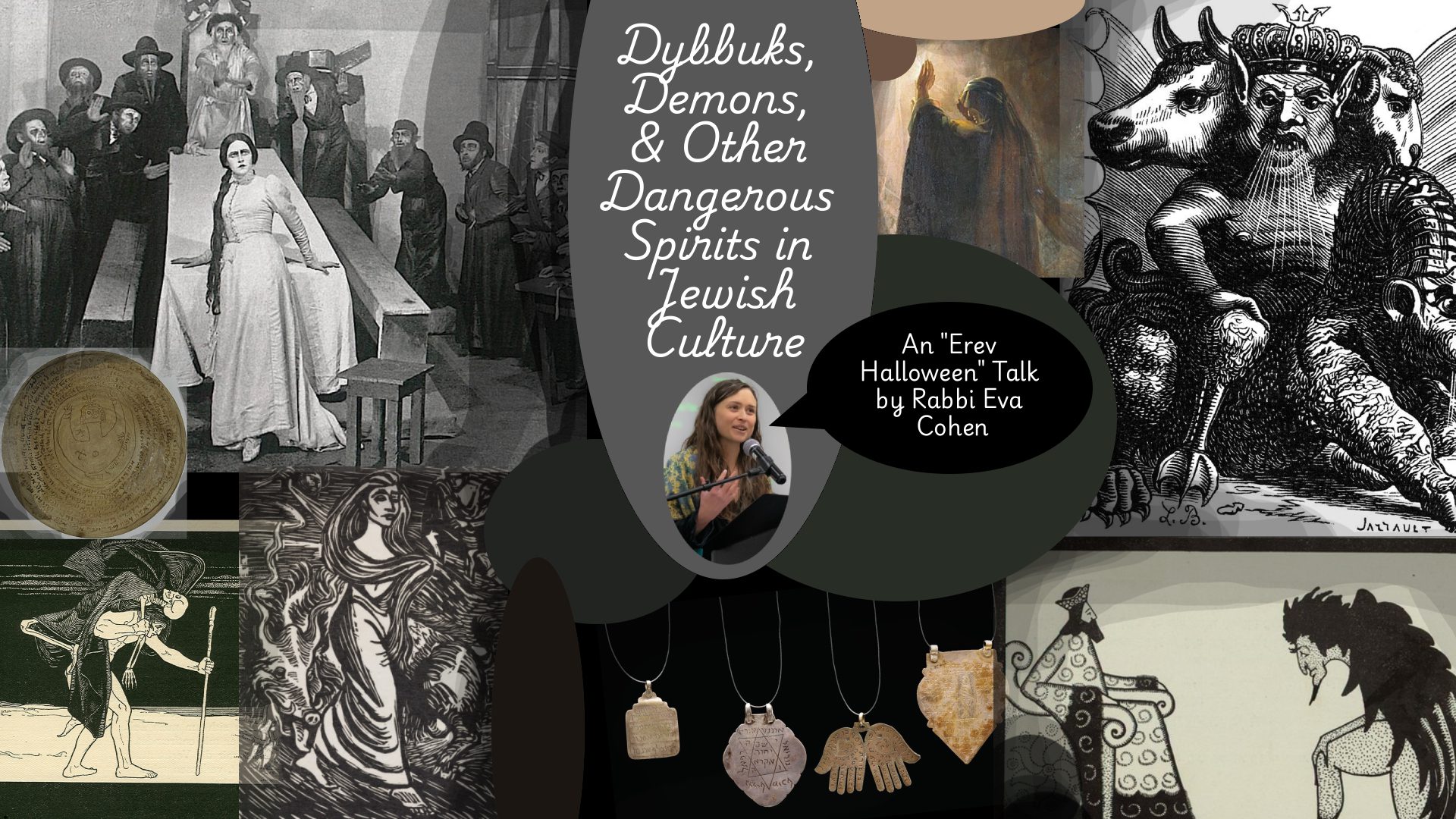 Graphic depicting images relevant to the "Dybbuks, Demons and Other Dangerous Spirits in Jewish Culture" program